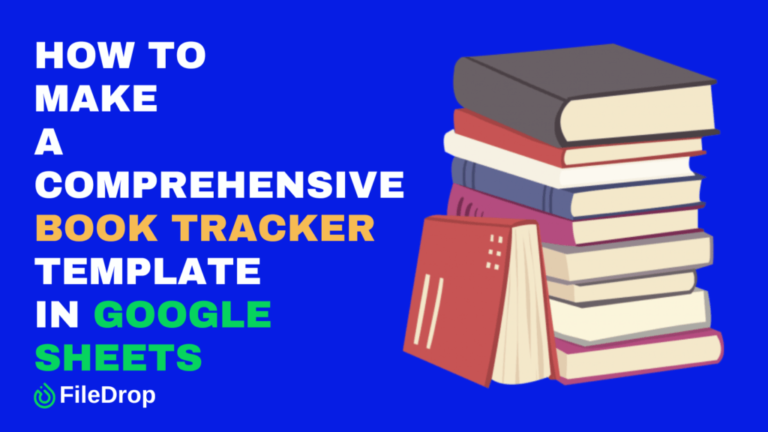 How to Make a Comprehensive Book Tracker Template in Google Sheets