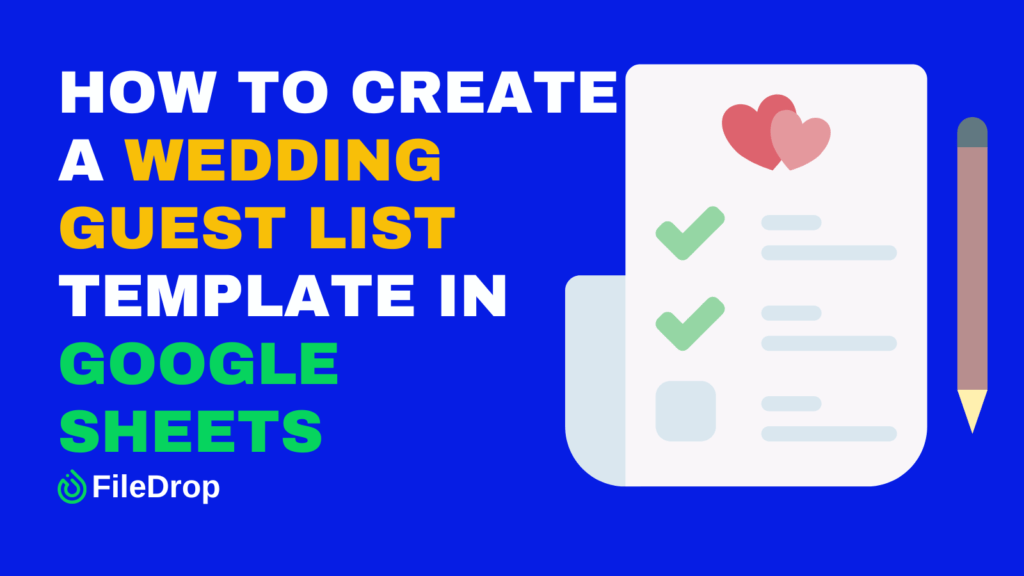How to Create a Wedding Guest List Template in Google Sheets