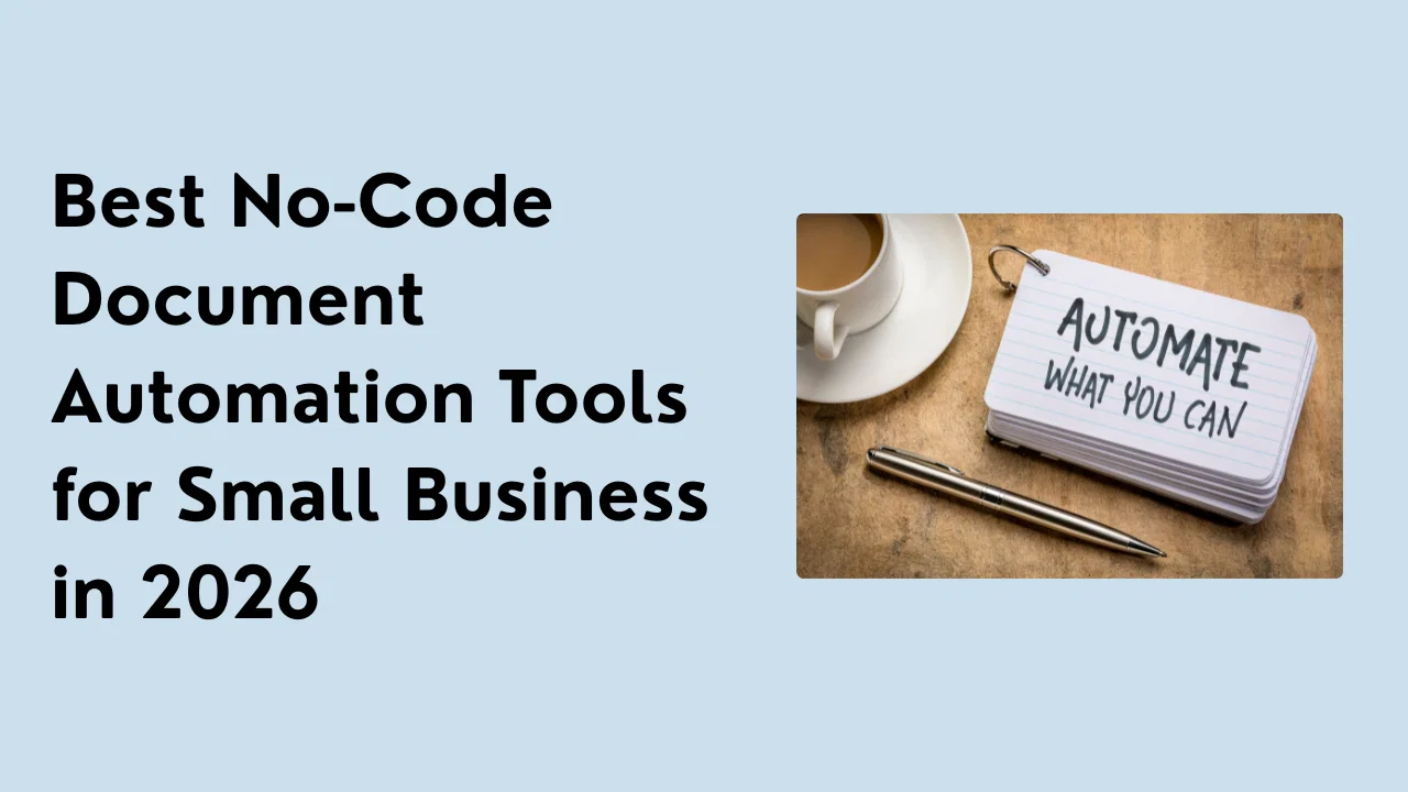Best No Code Document Automation Tools for Small Business in 2026